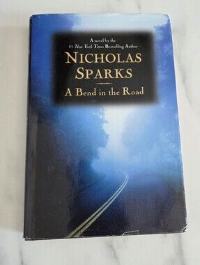 A Bend in the Road by Nicholas Sparks Book